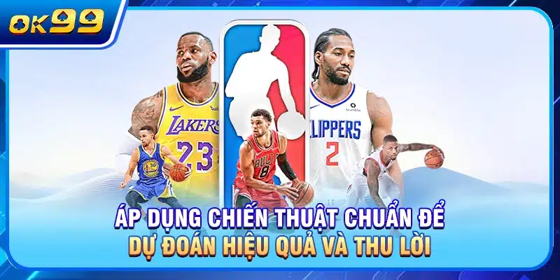 Áp dụng chiến thuật chuẩn để dự đoán hiệu quả và thu lời